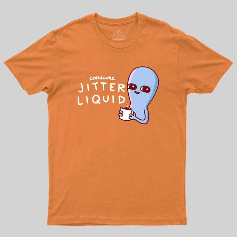 Consume Jitter Liquid Geek T-Shirt