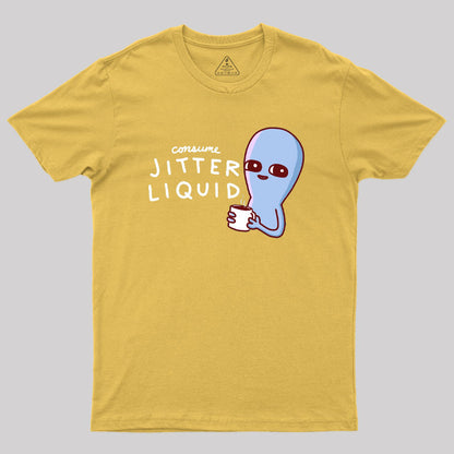 Consume Jitter Liquid Geek T-Shirt