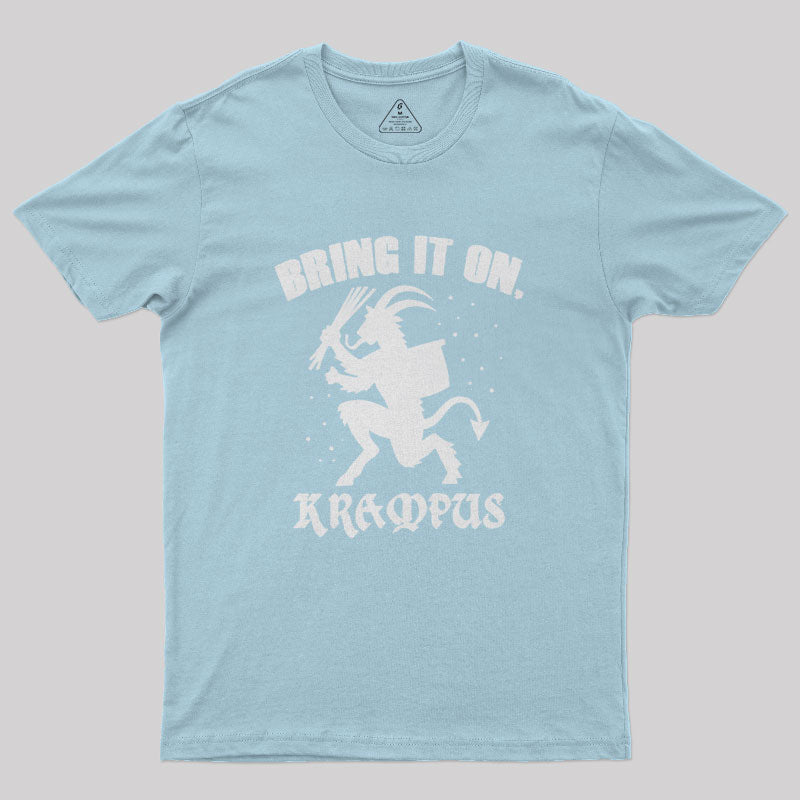 Bring It On Krampus Christmas Slogan Geek T-Shirt