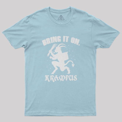 Bring It On Krampus Christmas Slogan Geek T-Shirt