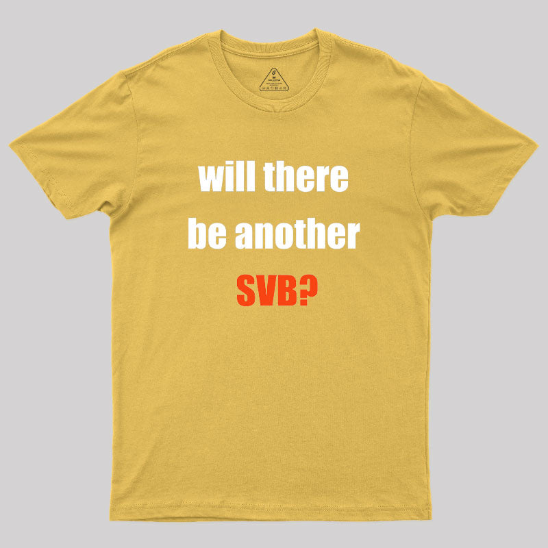 Will there be Another SVB Geek T-Shirt