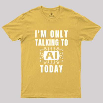 Funny Artificial Intelligence Slogan AI Geek T-Shirt