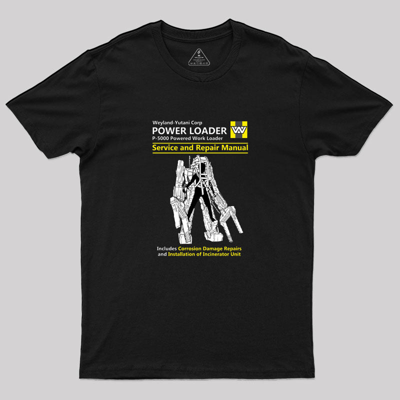 Power Loader Service and Repair Manual Geek T-Shirt