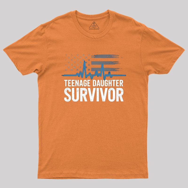 Teenage Daughter Survivor Parents T-Shirt