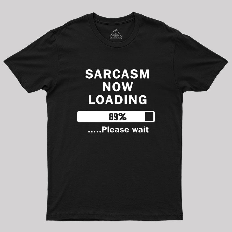 Sarcasm Joke Classic Geek T-Shirt