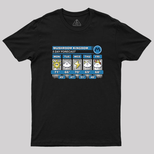 Mushroom Kingdom 5 Day Forecast Geek T-Shirt