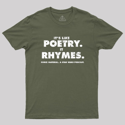 It's Like Poetry Geek T-Shirt