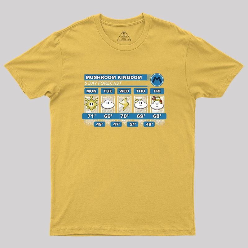 Mushroom Kingdom 5 Day Forecast Geek T-Shirt