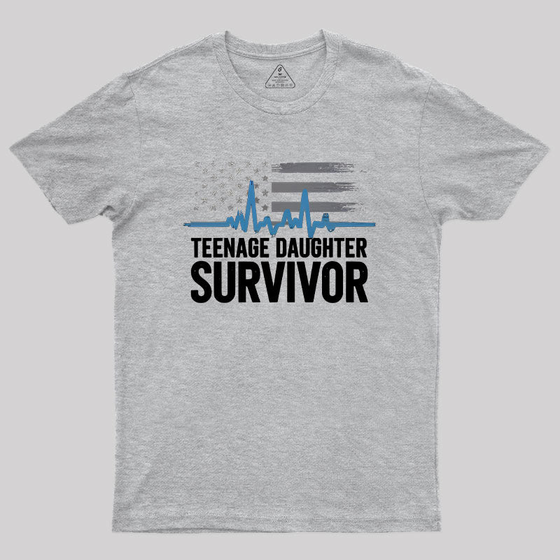 Teenage Daughter Survivor Parents T-Shirt