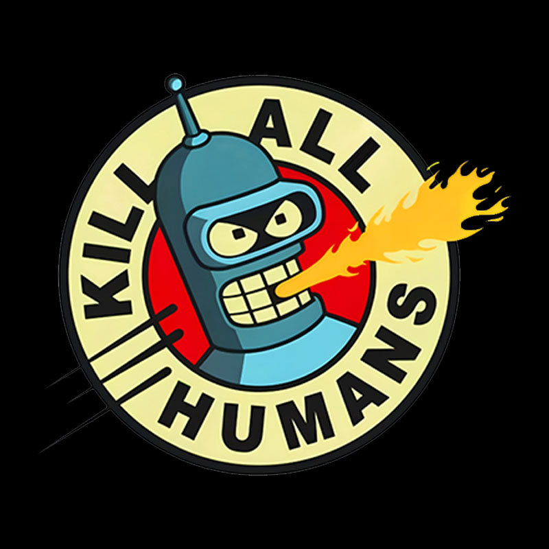 Kill All Humans Geek T-Shirt