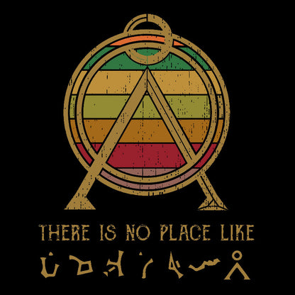 There Is No Place Like Home Geek T-Shirt