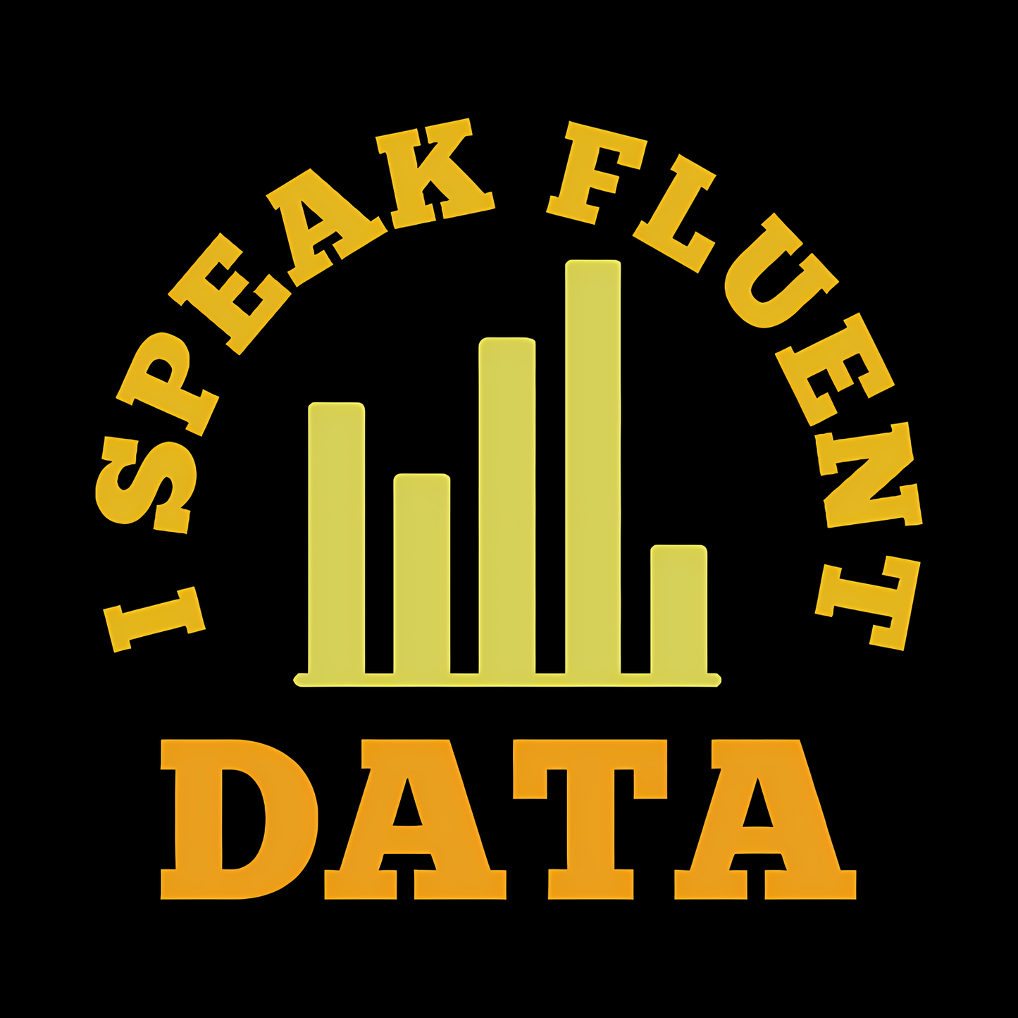 I speak fluent data Geek T-Shirt