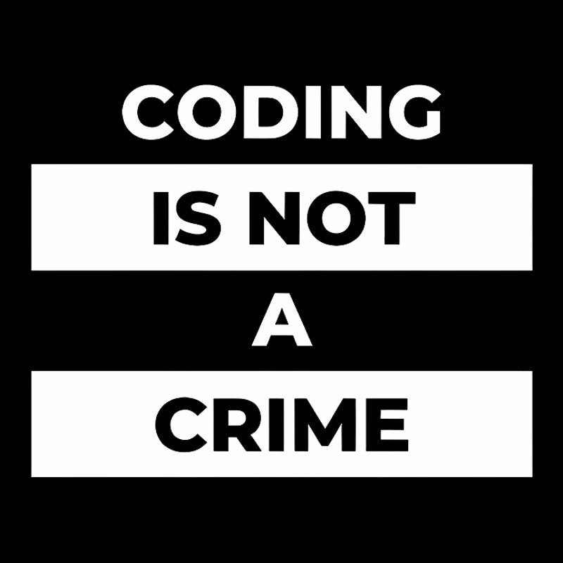 Coding Is Not A Crime Geek T-Shirt