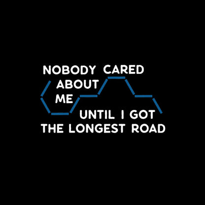 Nobody Cared About Me T-Shirt