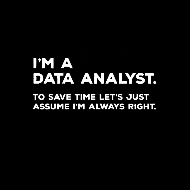 I'm A Data Analyst T-Shirt