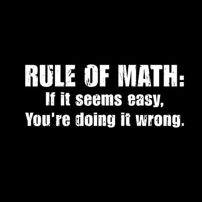 Funny Rule Of Math T-Shirt