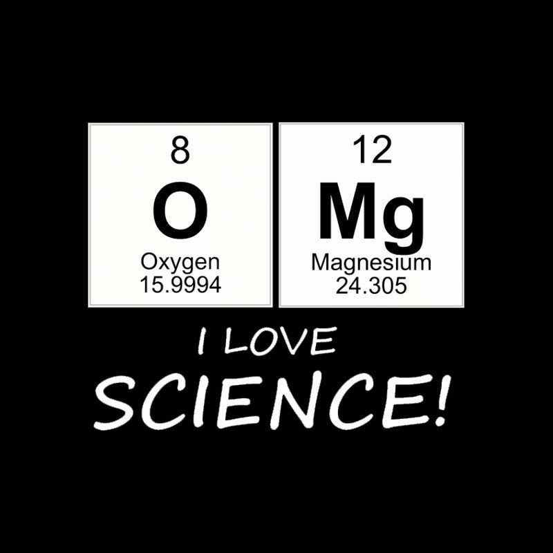 OMG I love science! Geek T-Shirt