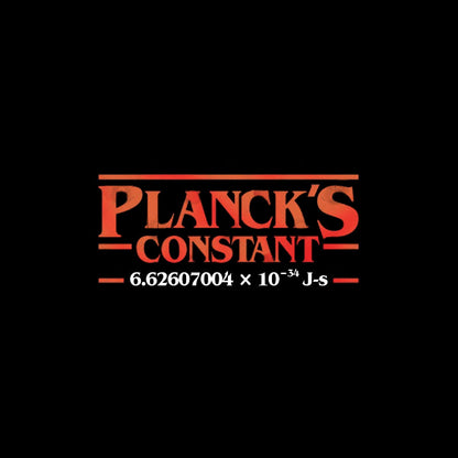 Planck's Constant T-Shirt