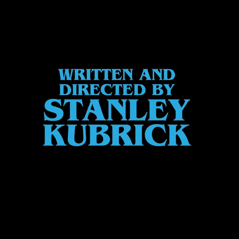 Written and Directed By Stanley Kubrick T-Shirt