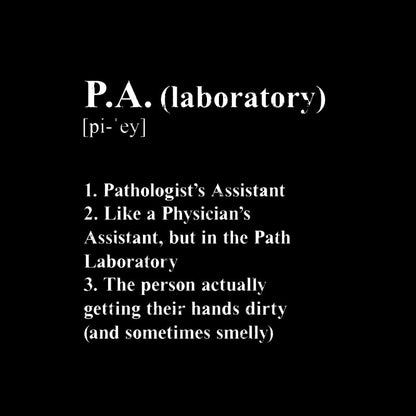 Pathologist¡¯s Assistant Funny Definition T-Shirt