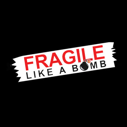 Fragile T-Shirt