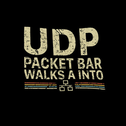 UDP Packet Bar Walks A Into Funny Network Engineer T-Shirt