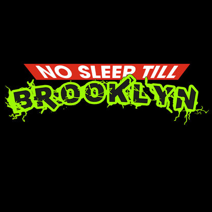 No Sleep Till Brookiyn T-Shirt