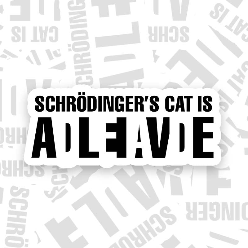 Schrödinger's Cat ADLEIAVDE Science Geek Sticker