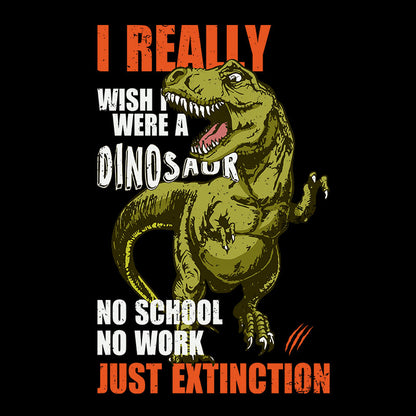 I Really Wish I Were a Dinosaur T-Shirt