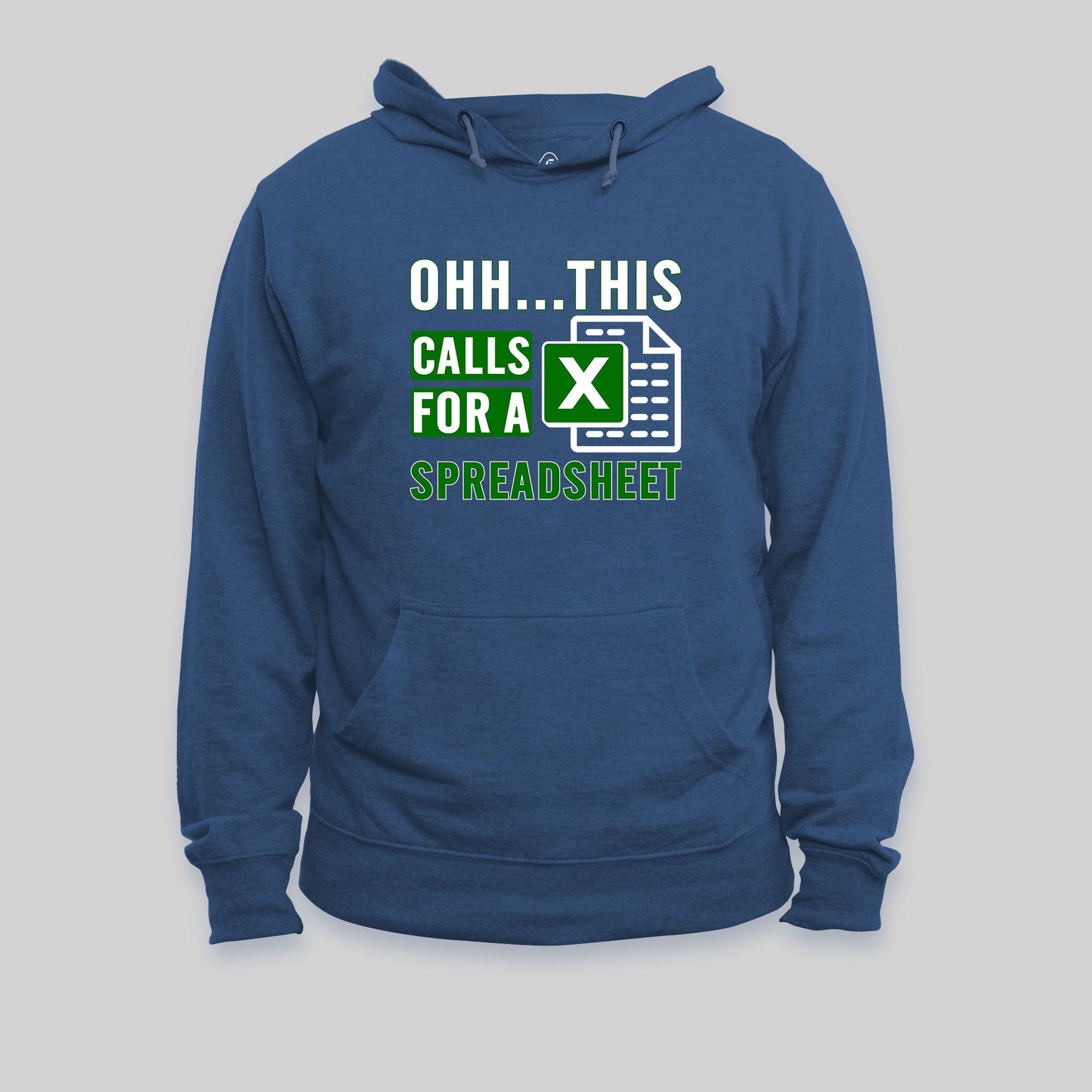 Oooh this Calls for a Spreadsheet Hoodie