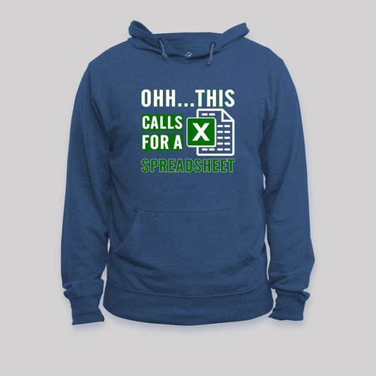 Oooh this Calls for a Spreadsheet Hoodie