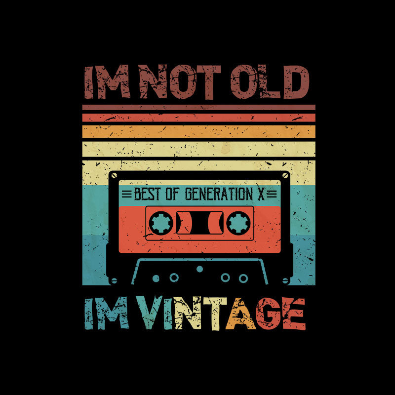 I¡®m Vintage Not Old T-Shirt