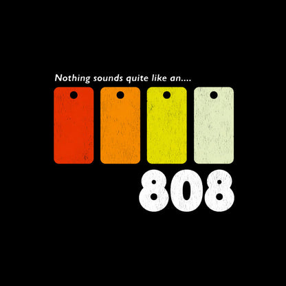 Nothing Sounds Quite Like an 808 T-Shirt