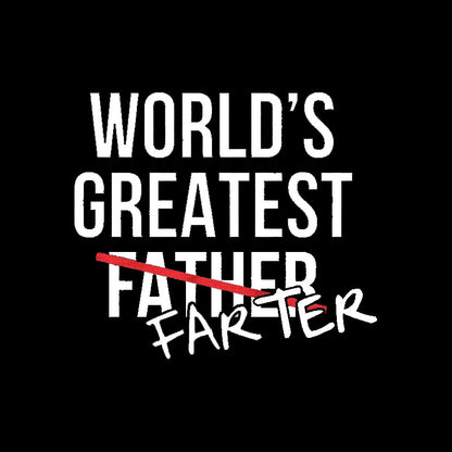 Worlds Greatest Father Farter T-Shirt