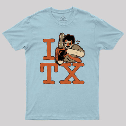 I <3 TX Chainsaw Massacre T-Shirt