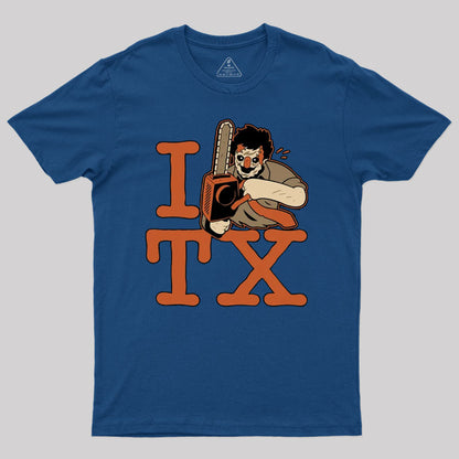 I <3 TX Chainsaw Massacre T-Shirt