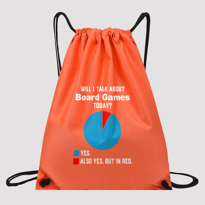 Will I Talk About Board Games Today Drawstring Cinch Bag