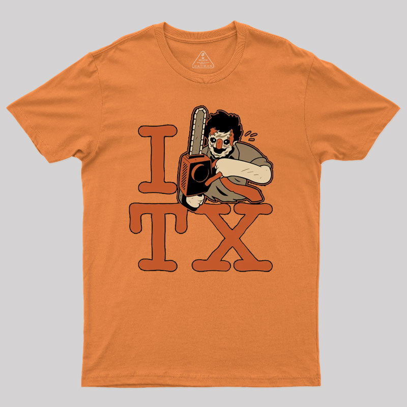 I <3 TX Chainsaw Massacre T-Shirt