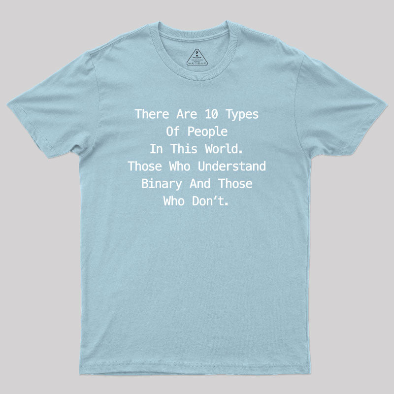 There are 10 Types of People Funny Programming Geek T-Shirt