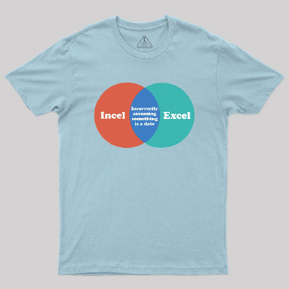 Incel Excel Humorous Geek T-Shirt