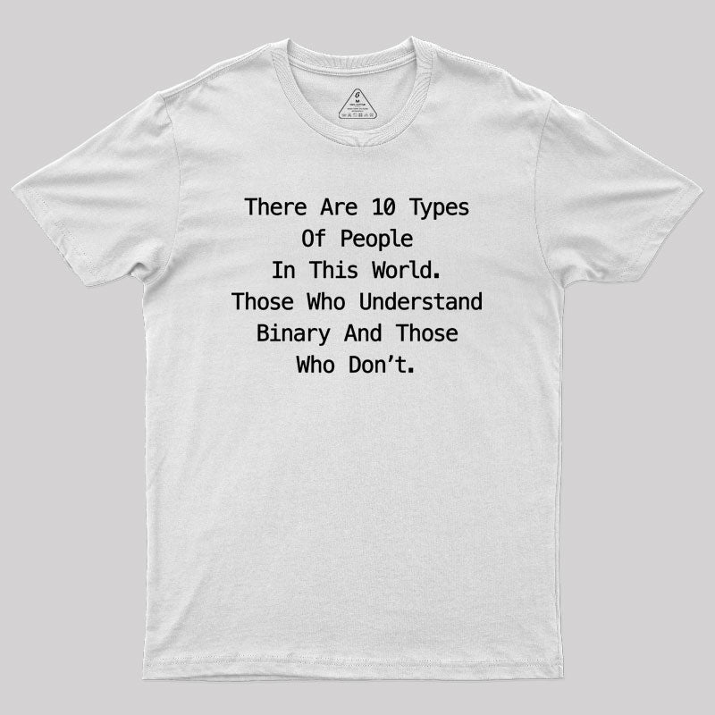 There are 10 Types of People Funny Programming Geek T-Shirt