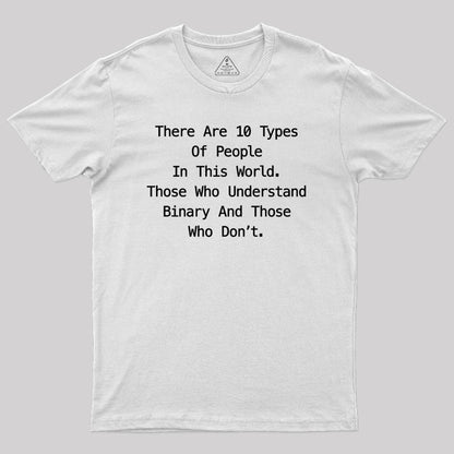 There are 10 Types of People Funny Programming Geek T-Shirt