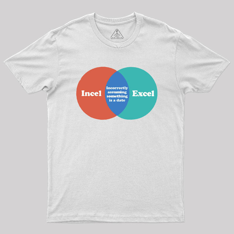 Incel Excel Humorous Geek T-Shirt