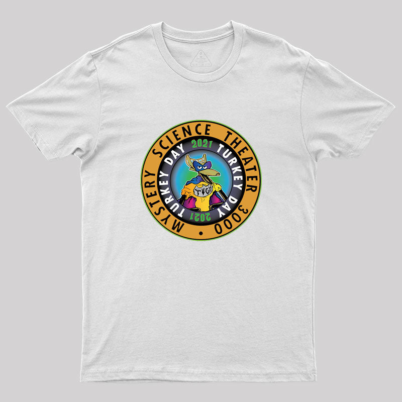 MST3K Turkeyday 2021 TVGM Varient Geek T-Shirt