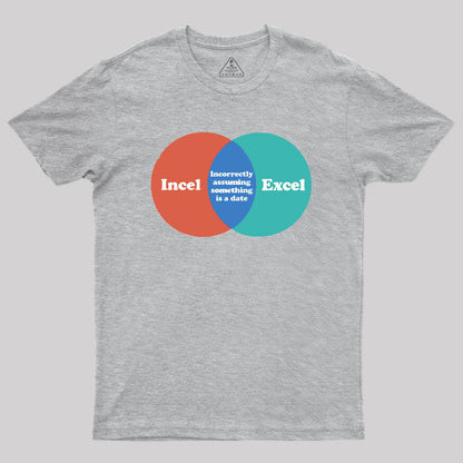 Incel Excel Humorous Geek T-Shirt