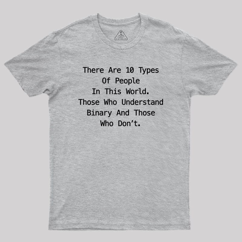 There are 10 Types of People Funny Programming Geek T-Shirt