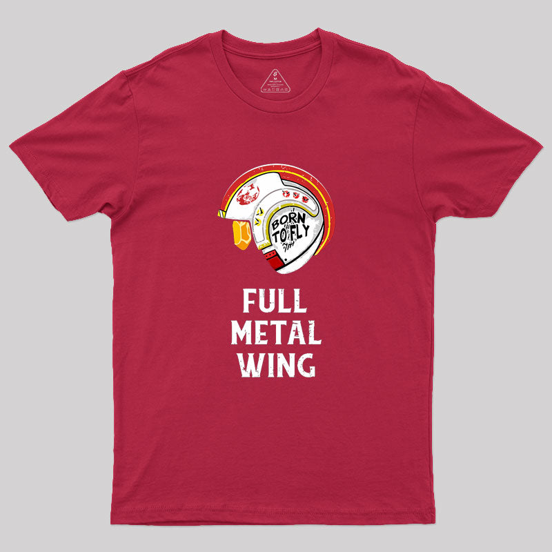 Full Metal Wing Geek T-Shirt