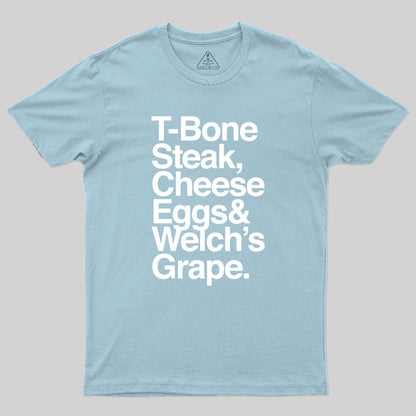 Guest Check T-Bone Steak, Cheese Eggs, Welch's Grape Geek T-Shirt