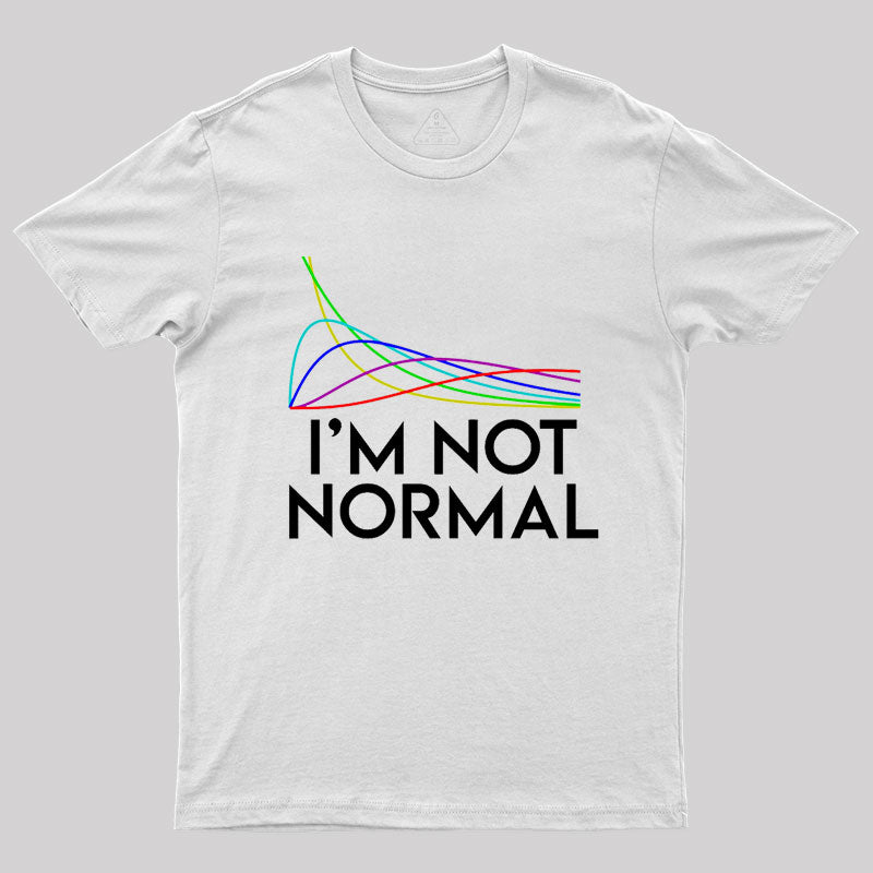 Chi Squared. I'm not normal Geek T-Shirt