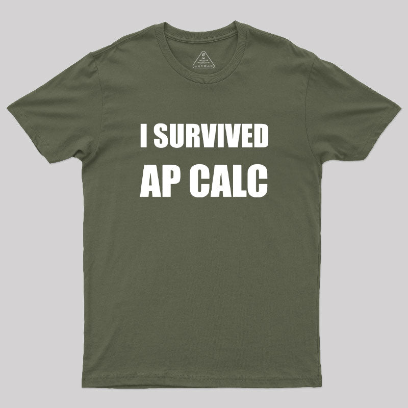 I Survived AP Calculus Geek T-Shirt